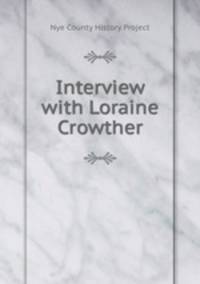 Interview with Loraine Crowther