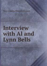 Interview with Al and Lynn Bells