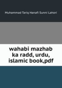 wahabi mazhab ka radd, urdu,islamic book,pdf