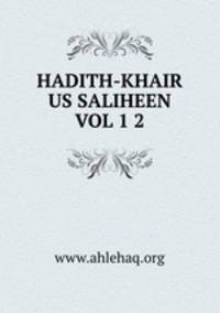 HADITH-KHAIR US SALIHEEN VOL 1 2
