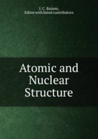 Atomic and Nuclear Structure