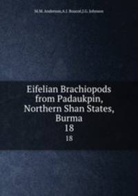 Eifelian Brachiopods from Padaukpin, Northern Shan States, Burma. 18