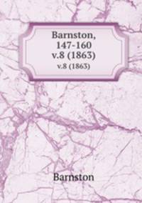 Barnston, 147-160. v.8 (1863)