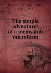 The simple adventures of a memsahib microform