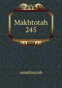 Makhtotah 245