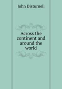 Across the continent and around the world