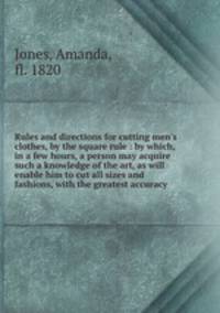 Rules and directions for cutting men