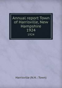 Annual report Town of Harrisville, New Hampshire. 1924