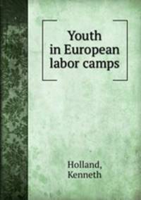 Youth in European labor camps