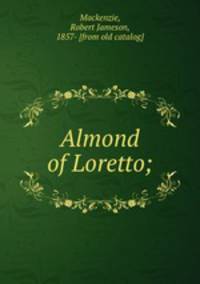 Almond of Loretto;