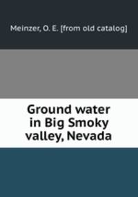 Ground water in Big Smoky valley, Nevada