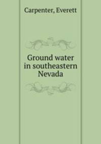 Ground water in southeastern Nevada