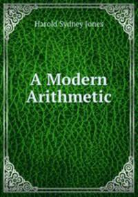 A Modern Arithmetic