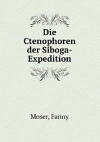 Die Ctenophoren der Siboga-Expedition