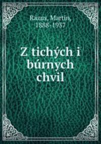 Z tichych i burnych chvil