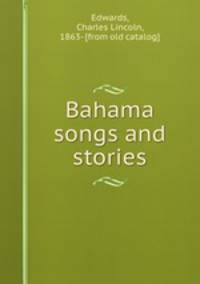 Bahama songs and stories