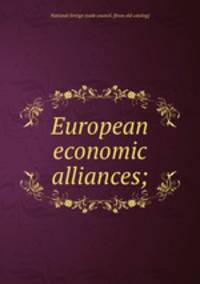 European economic alliances;