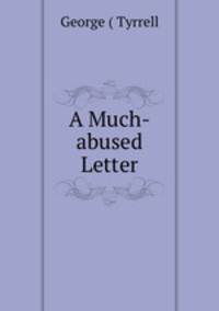 A Much-abused Letter