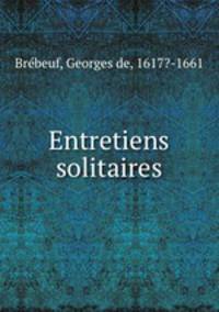 Entretiens solitaires