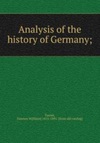 Analysis of the history of Germany;