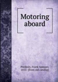 Motoring aboard