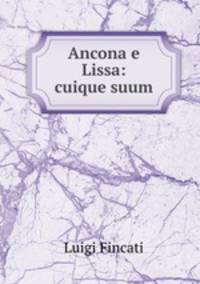 Ancona e Lissa: cuique suum
