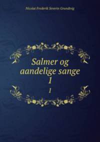 Salmer og aandelige sange. 1
