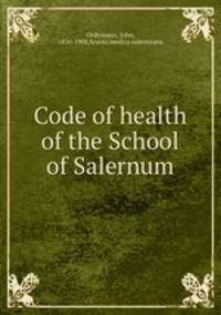 Code of health of the School of Salernum