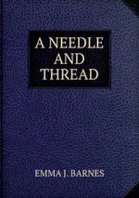 A NEEDLE AND THREAD