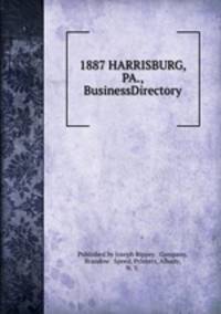 1887 HARRISBURG, PA., BusinessDirectory