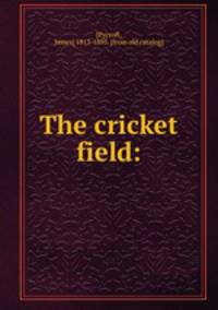 The cricket field: