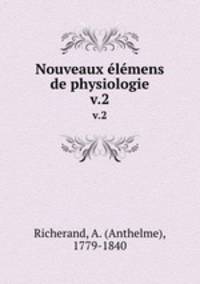 Nouveaux lmens de physiologie. v.2