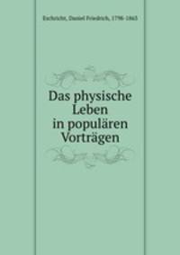 Das physische Leben in popularen Vortragen