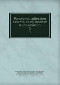 Panorama collection assembled by Joachim Bonnemaison. 3