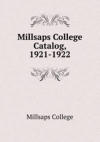 Millsaps College Catalog, 1921-1922