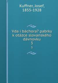 Vda i bachora? pabrky k otazce slovanskeho davnovku