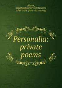 Personalia: private poems