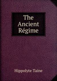 The Ancient Regime