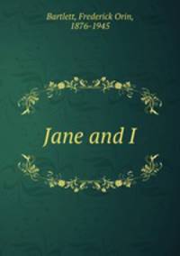 Jane and I
