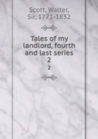 Tales of my landlord, fourth and last series. 2