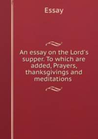 An essay on the Lord