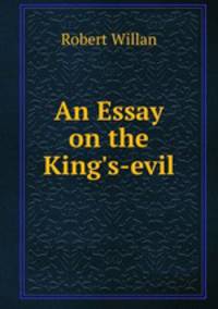 An Essay on the King