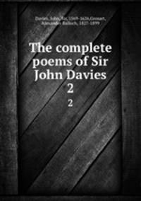 The complete poems of Sir John Davies. 2