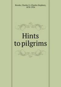Hints to pilgrims
