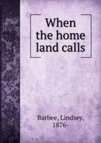 When the home land calls