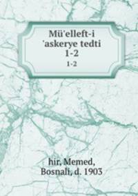 M`elleft-i `askerye tedti. 1-2