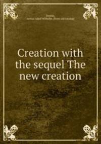 Creation with the sequel The new creation