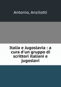 Italia e Jugoslavia : a cura d