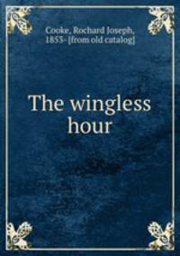 The wingless hour