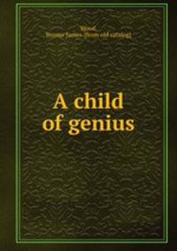 A child of genius